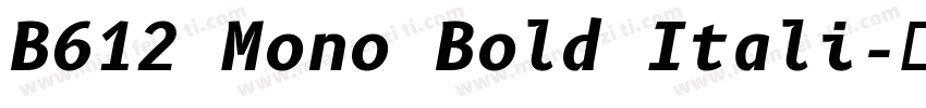 B612 Mono Bold Itali字体转换
